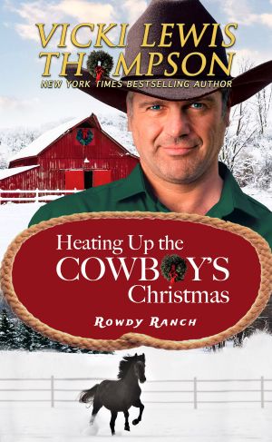 [Rowdy Ranch 08] • Heating Up the Cowboy's Christmas